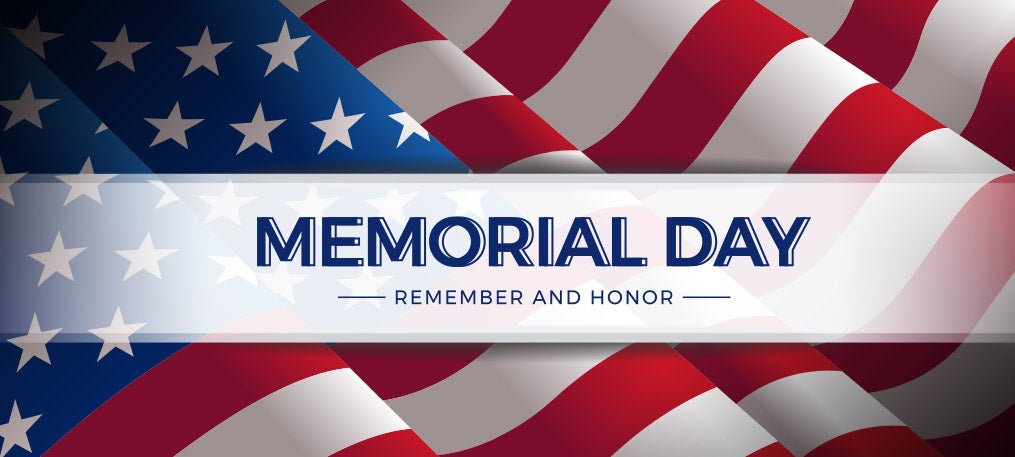 Honoring Memorial Day
This Memorial Day, we remember and honor the brave men and women who gave their lives in service to our country